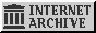 88x31 button, animated text: Internet Archive, preserves the internet, games, film, TV, software, photos, books, history!